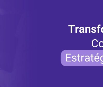 Transformação Digital: Como Liderar com Estratégia Omnichannel